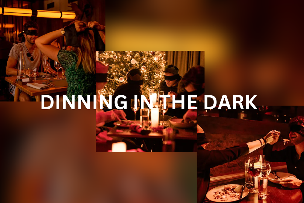 A Taste of Mystery: Exploring Dining in the Dark Experience in Dubai
