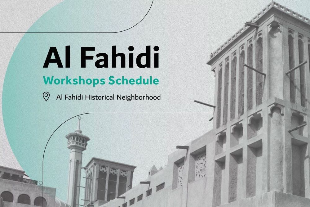 Dubai Culture Launches Programme to Activate Al Fahidi Historical Neighbourhood