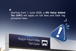 "Salik” to Apply VAT on Toll Tariffs Starting 1 June 2026