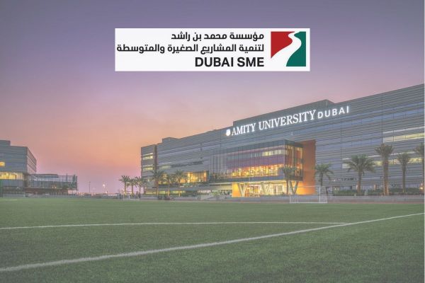 Dubai SME accredits the first free zone business incubator in Amity University