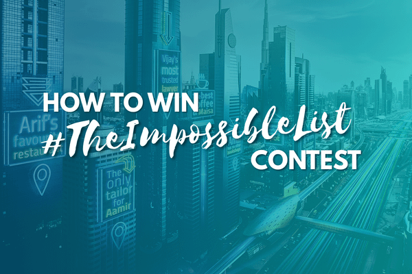 HiDubai Has Launched #TheImpossibleList Contest!