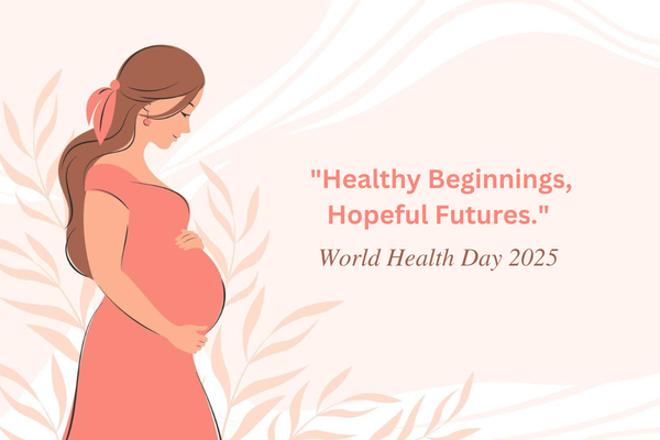 When Health Begins Before Birth: A World Health Day Reflection