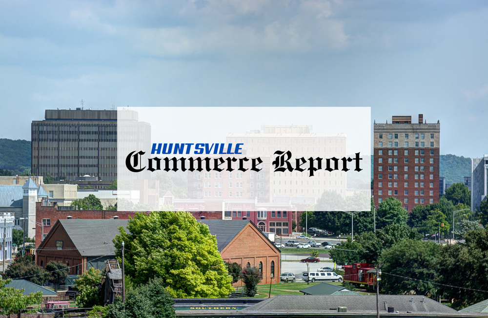 Huntsville Commerce Report Establishes Global Hub for Huntsville Alabama Business News