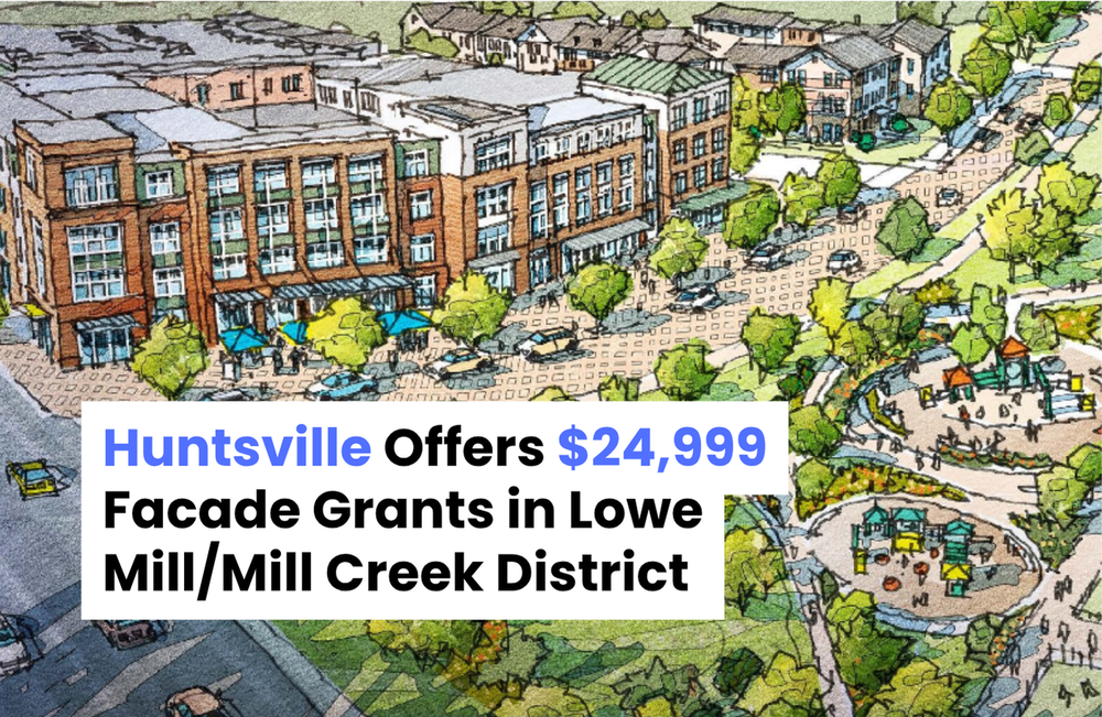 Huntsville Offers $24,999 Facade Grants in Lowe Mill/Mill Creek District