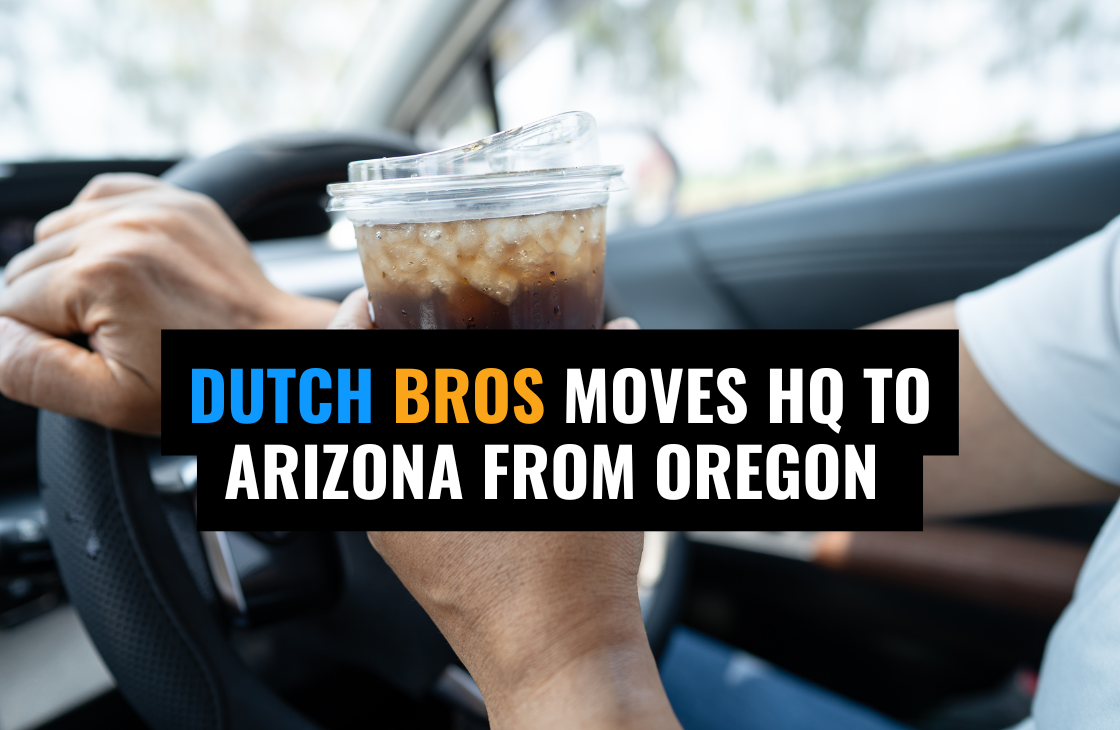 Dutch Bros Exits Oregon: Economic Climate and Strategic Growth Fuel Headquarters Relocation to Arizona