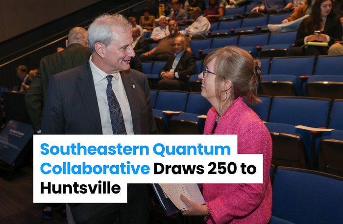 Southeastern Quantum Collaborative Draws 250 to Huntsville