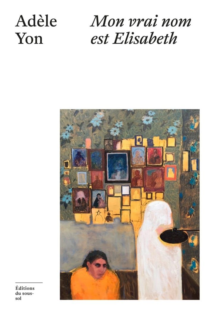 Mon vrai nom est Elisabeth - Adele Yon