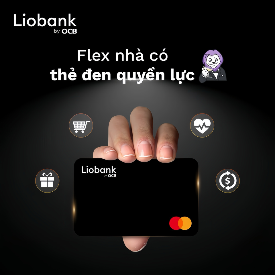 Thẻ Tín Dụng Liobank: Miễn Lãi 62 Ngày, Hoàn Tiền Tức Thì 10% - “Chân Ái” Chi Tiêu Cho Người Trẻ Hiện Đại
