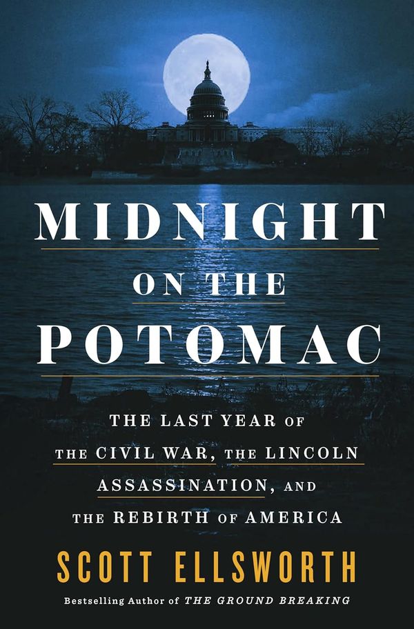 Scott Ellsworth Reframes the Last Year of the Civil War