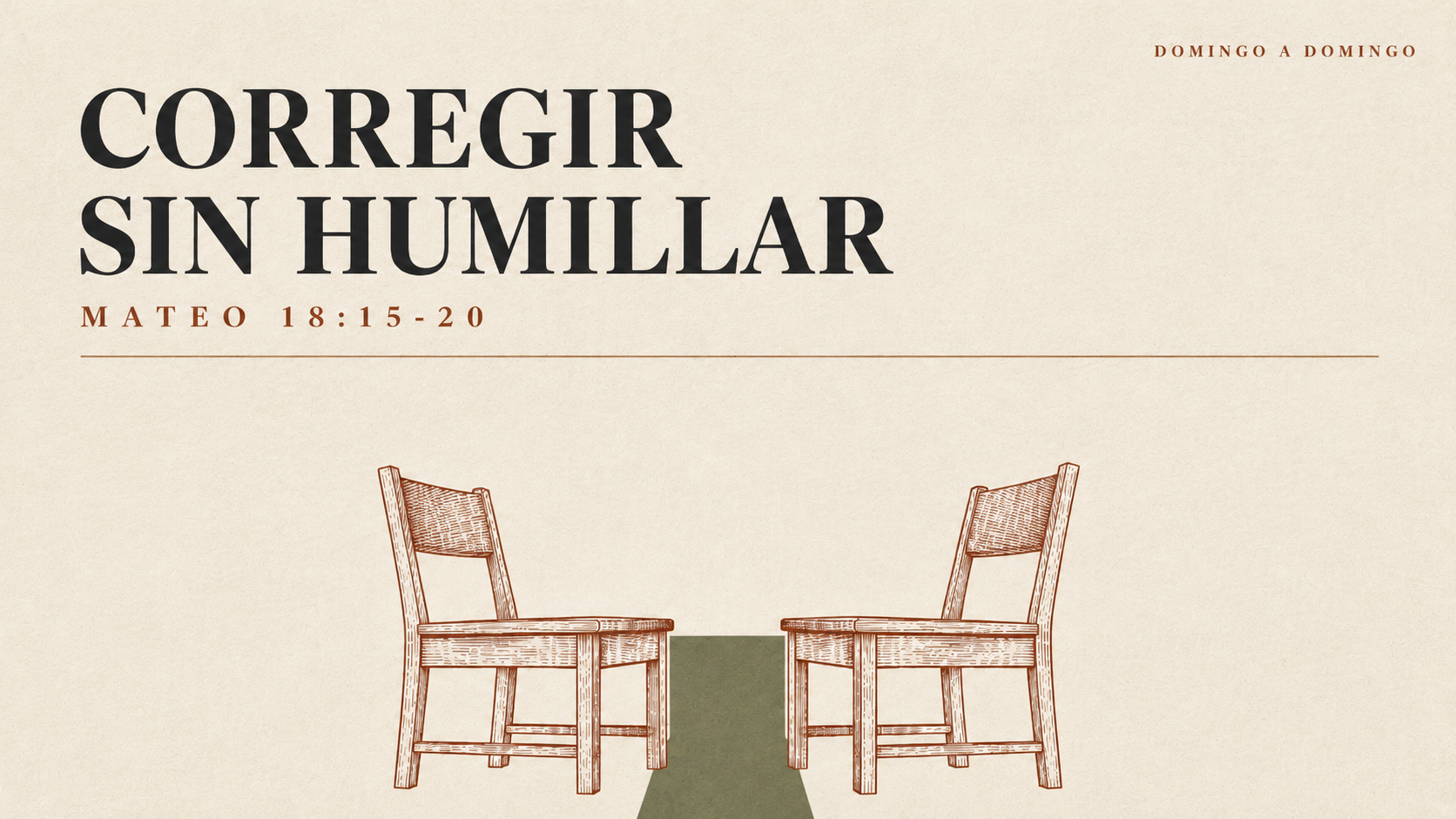 Reconciliación sin humillación; el lugar santo donde se sientan dos - Mateo 18:15-20
