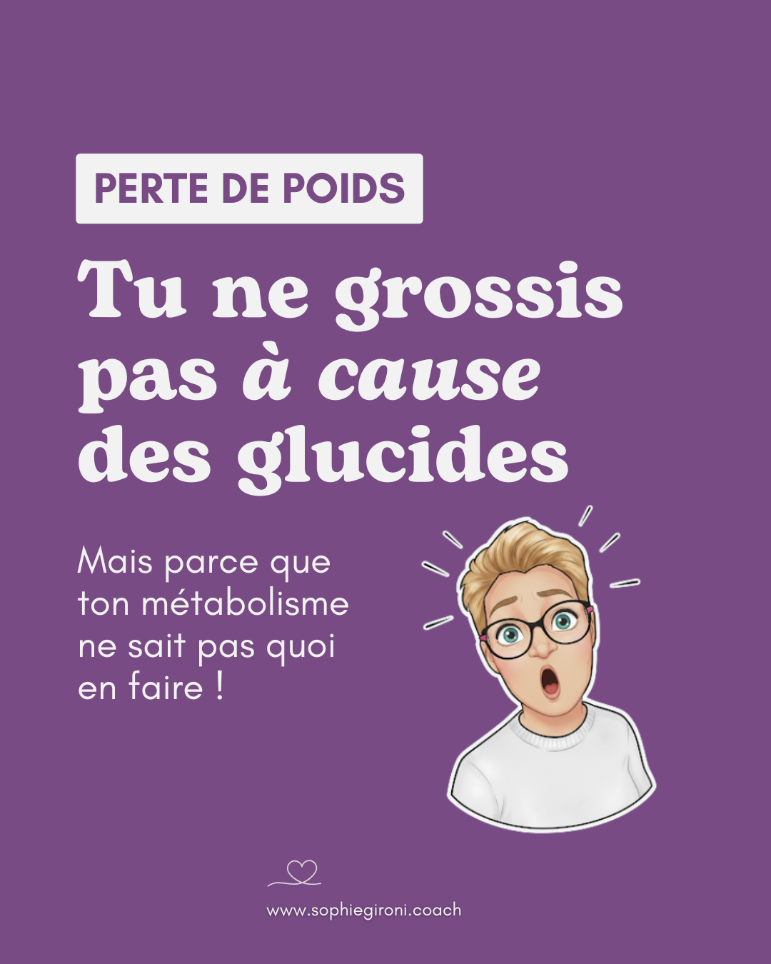 Tu ne grossis pas à cause des glucides