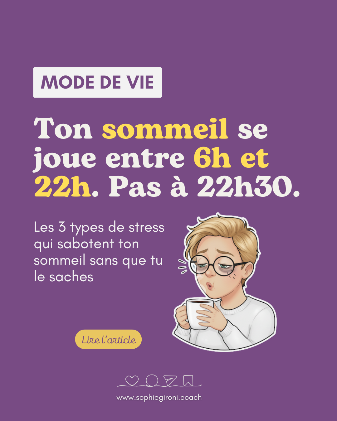 Ton sommeil ne se joue pas qu'au lit.