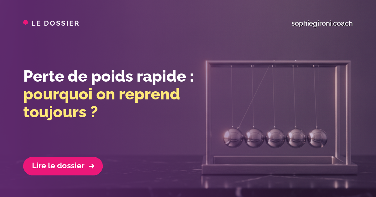 Perte de poids rapide : pourquoi on reprend toujours ?