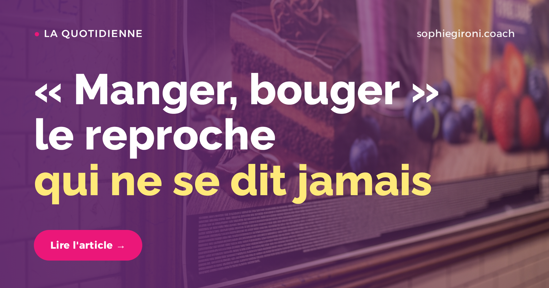 « Manger, bouger » : le reproche qui ne se dit jamais