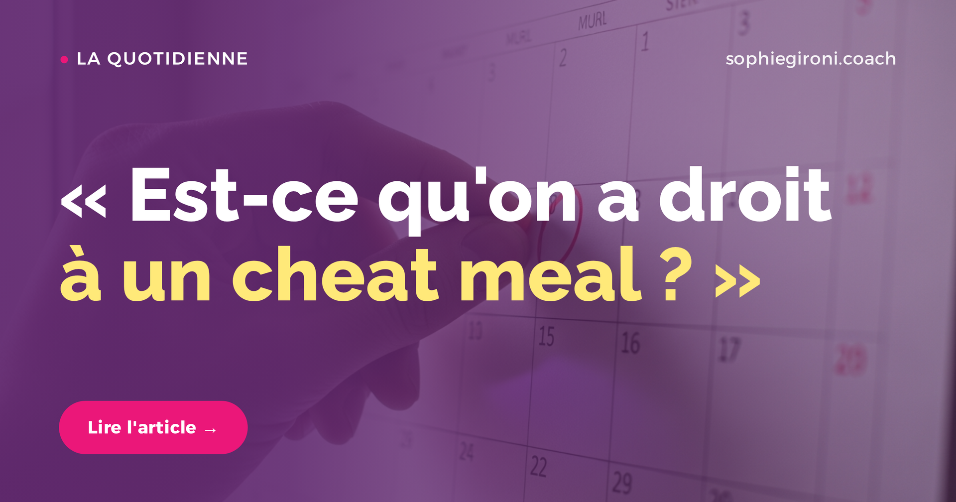 « Est-ce qu'on a droit à un cheat meal ? »