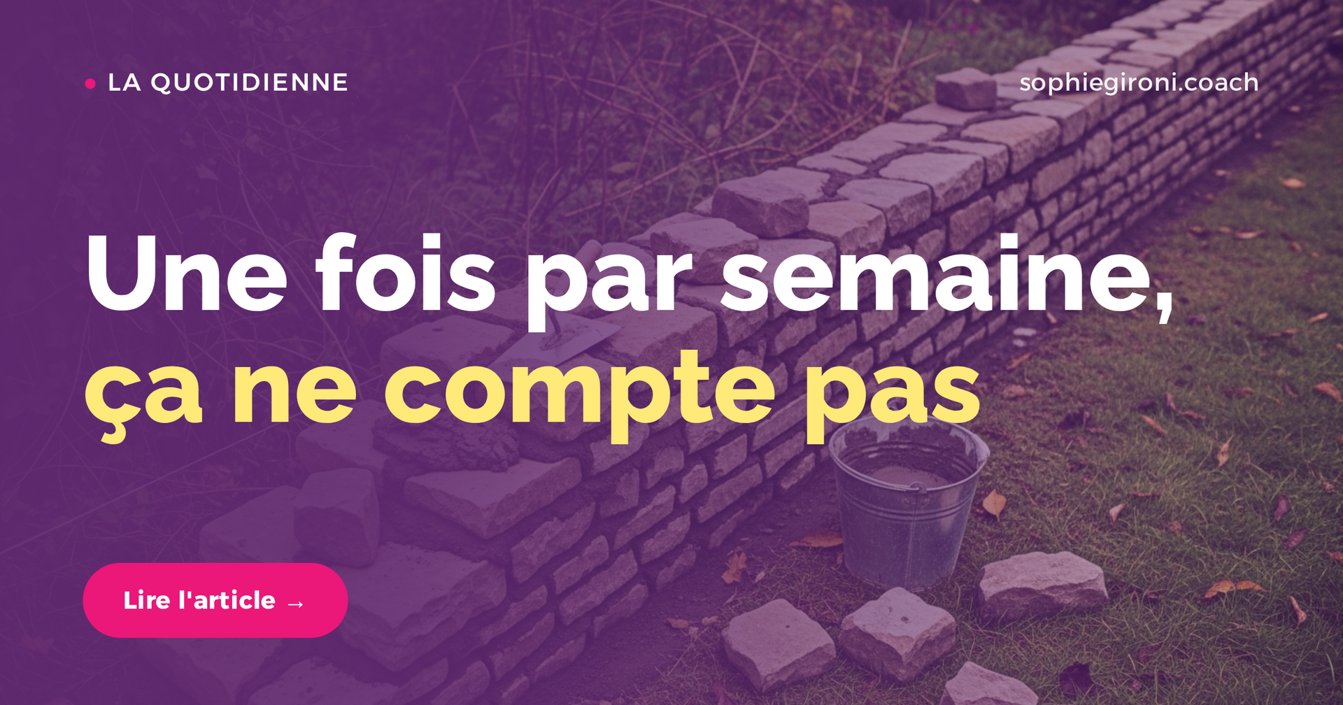 « Une fois par semaine, ça ne compte pas »