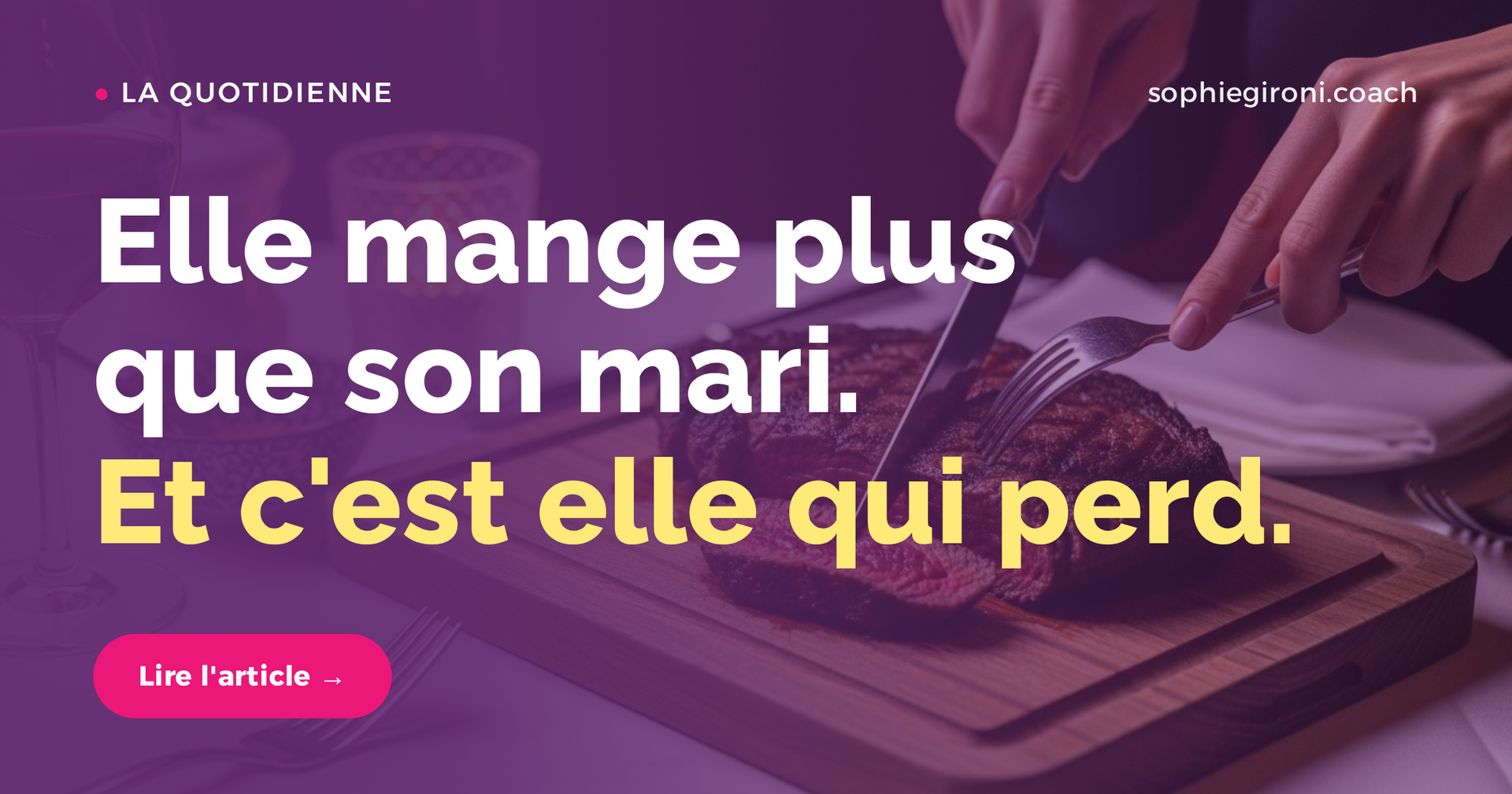 Elle mange plus que son mari. Et c'est elle qui perd.