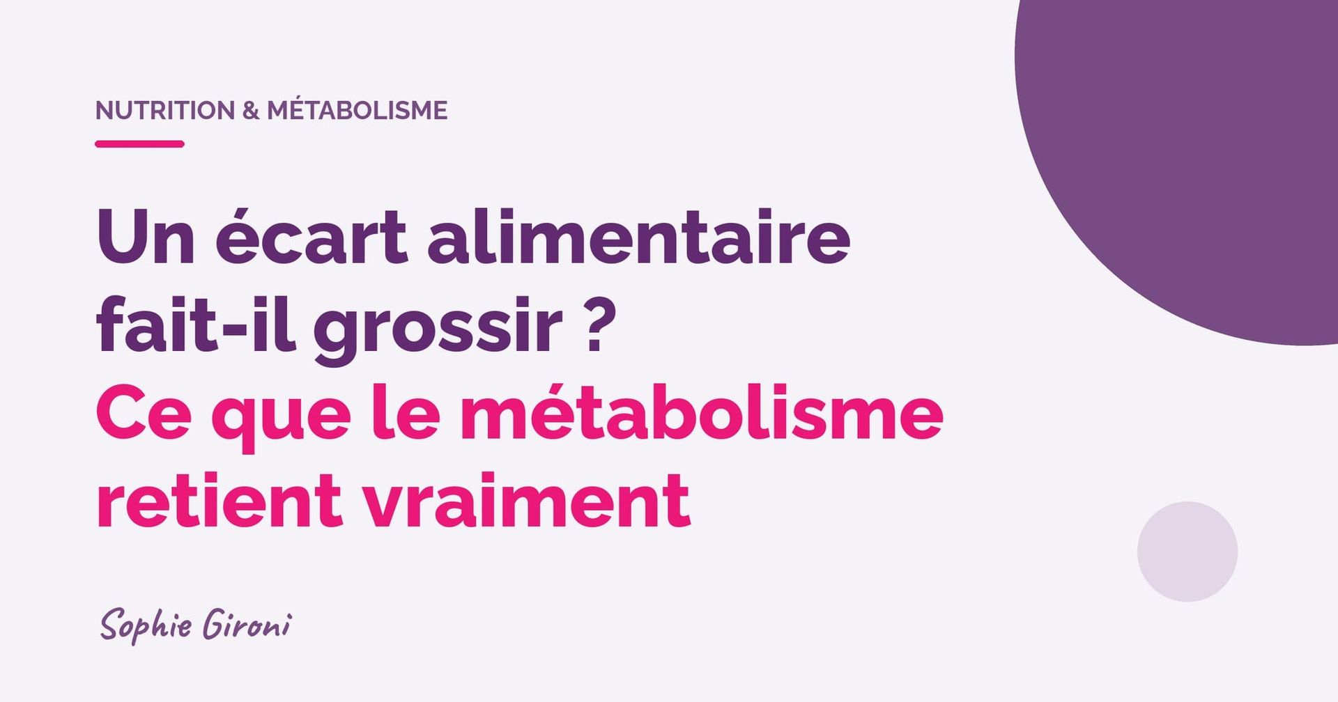 Un écart alimentaire fait-il grossir ? Ce que le métabolisme retient vraiment