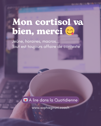Mon cortisol va bien, merci 😜