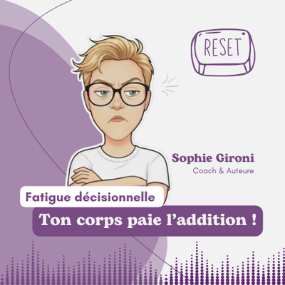 🧠 Quand ton cerveau sature, ton corps paie l'addition | RESET. 07