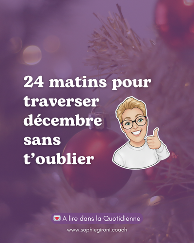 24 matins pour traverser décembre sans t'oublier