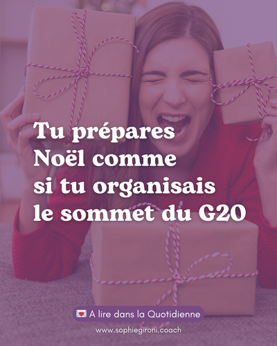 Tu prépares Noël comme si tu organisais le sommet du G20