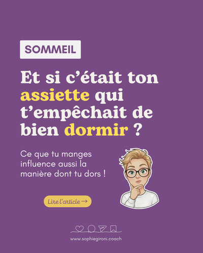 Et si le sommeil se jouait aussi dans l'assiette ?