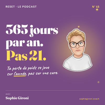 Vignette RESET 12 — 365 jours par an. Pas 21.