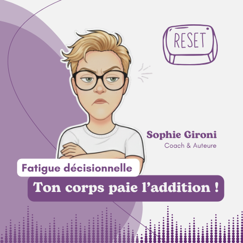 🧠 Quand ton cerveau sature, ton corps paie l'addition | RESET. 07