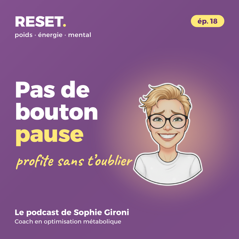 Ton corps n'a pas de bouton pause · RESET 18