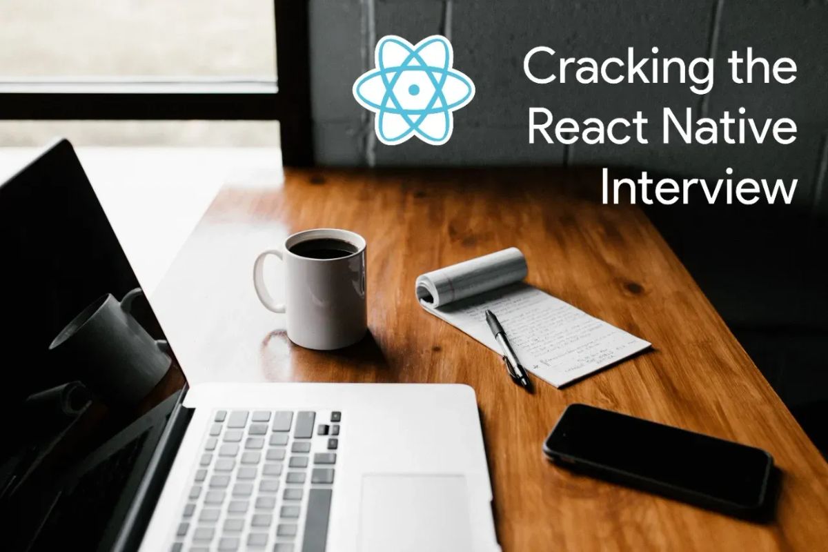 Get Hired, by answering these questions in React-Native