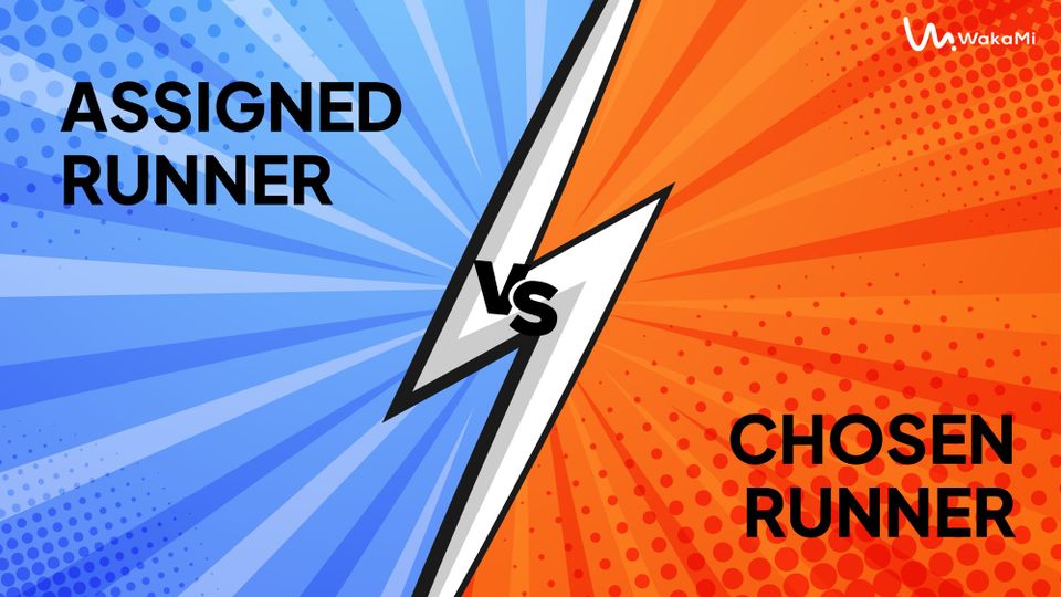 Assigned Runner vs. Chosen Runner: Why the Difference Matters
