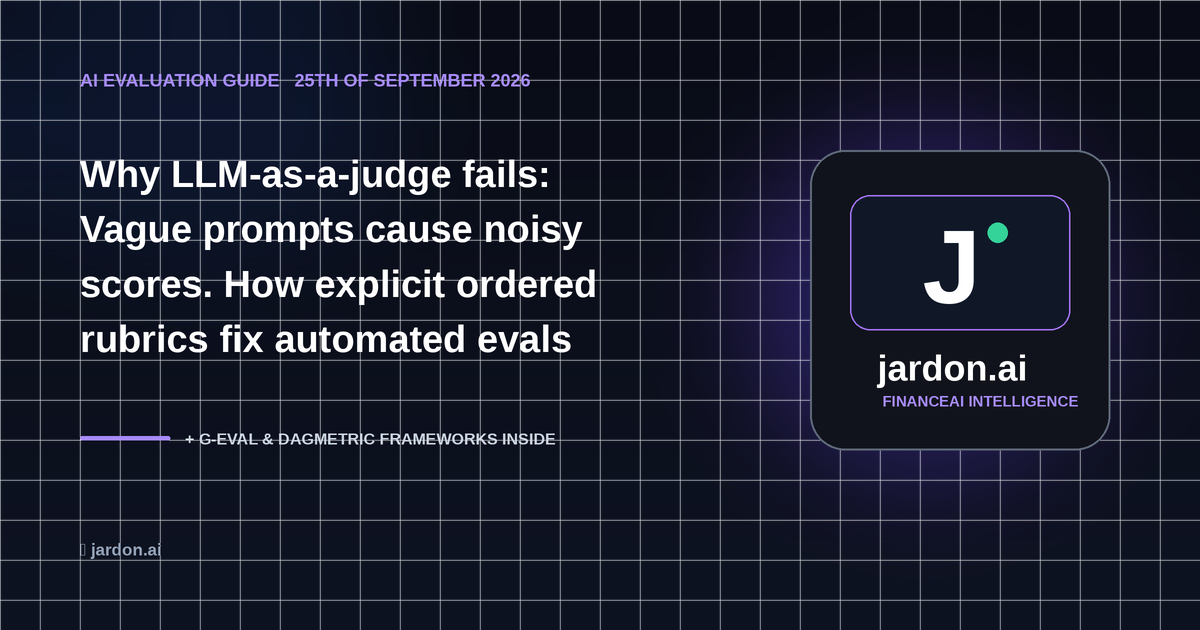 LLM-as-a-Judge: Grading AI Outputs With Another AI, Reliably