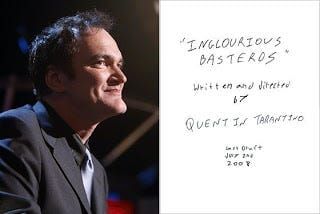 Quentin Tarantino’s “Inglorious Bastards”