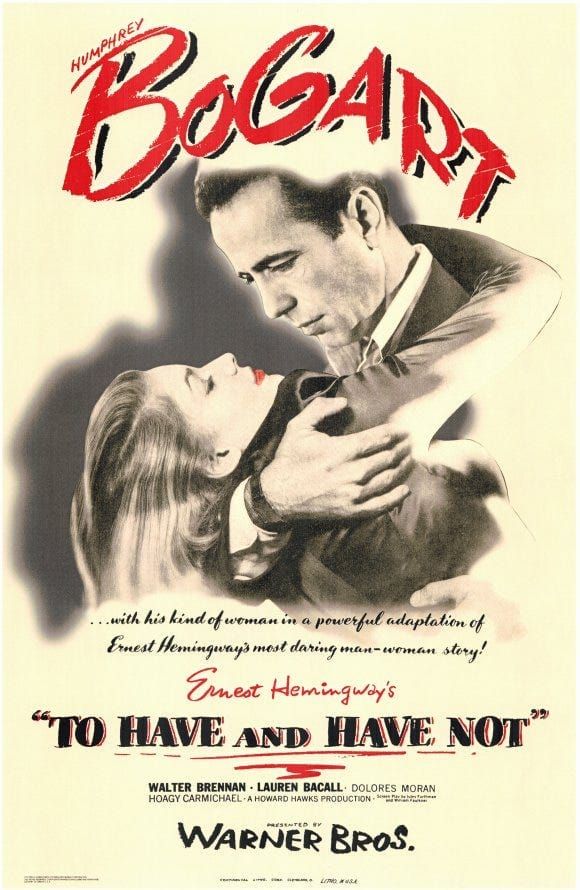 Classic 40s Movie: “To Have and Have Not”