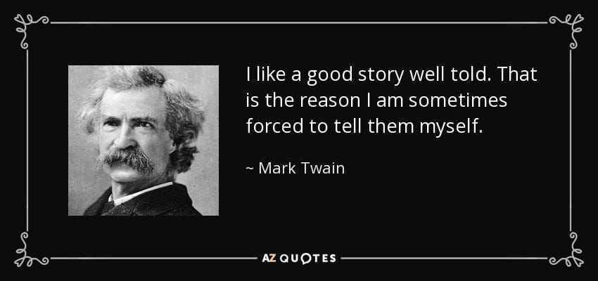 “A good story well told”