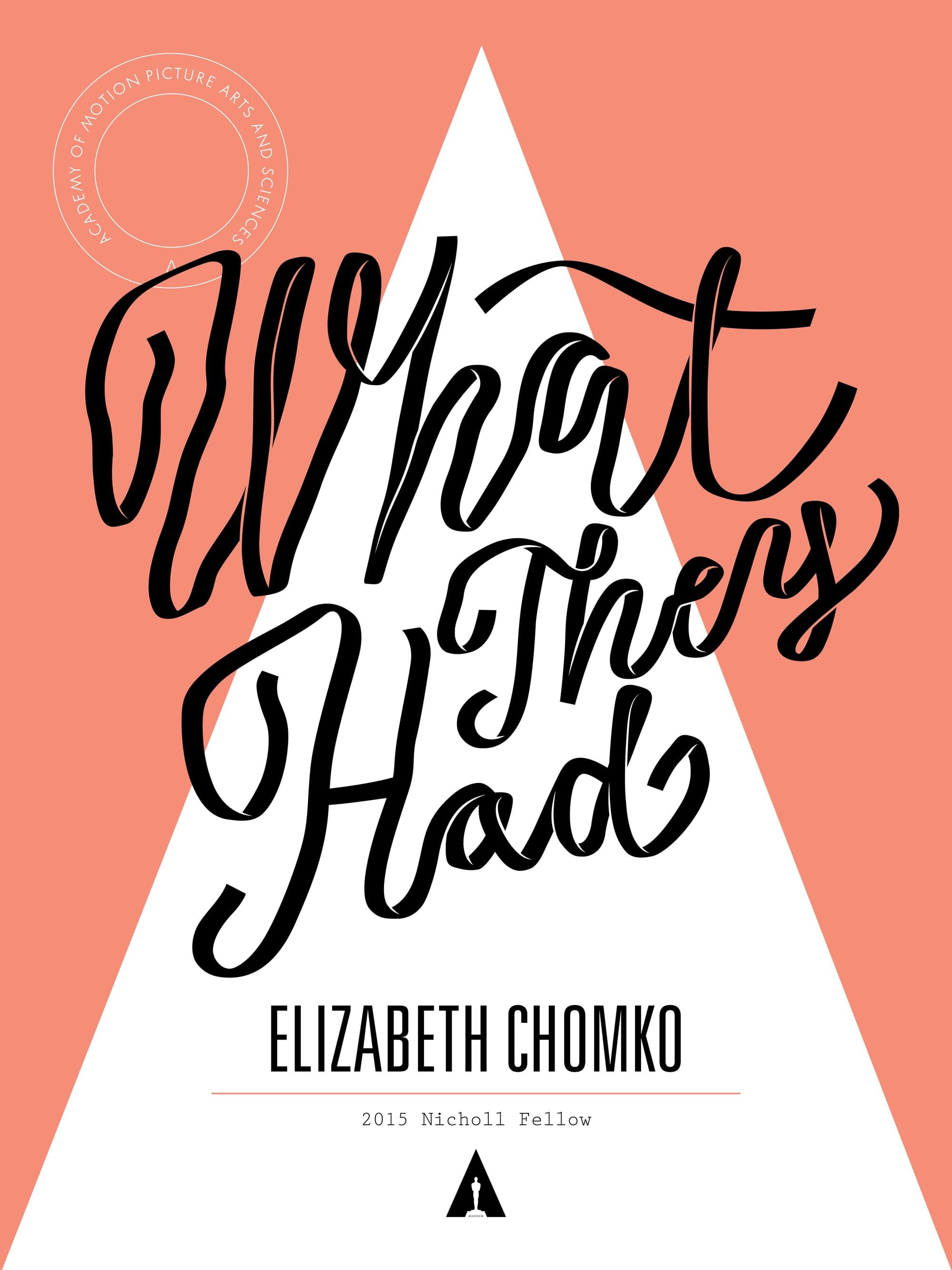 Interview (Part 4): Elizabeth Chomko (2015 Nicholl Winner)