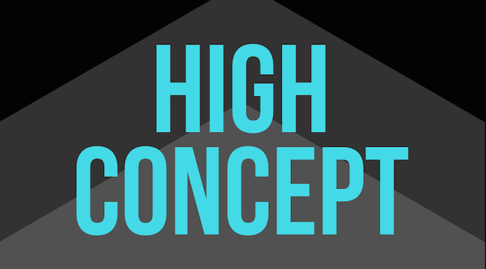 Do you write “high concept” stories or not?