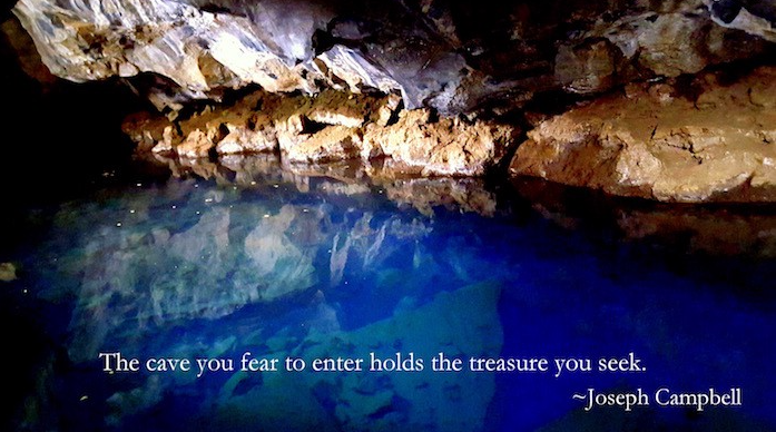 Writing and the Creative Life: “The cave you fear to enter holds the treasure you seek”