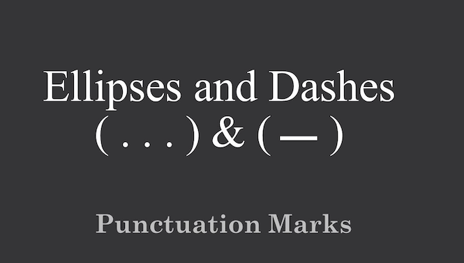 How to Use Dashes and Ellipses in a Screenplay
