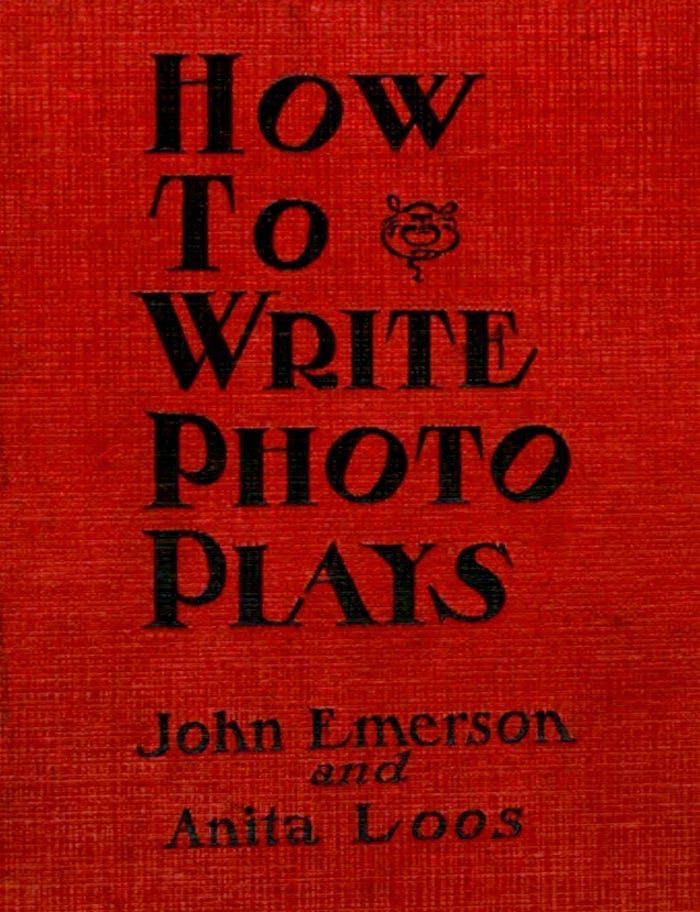 Go Into The Story Resource: Screenwriting Advice From The Past