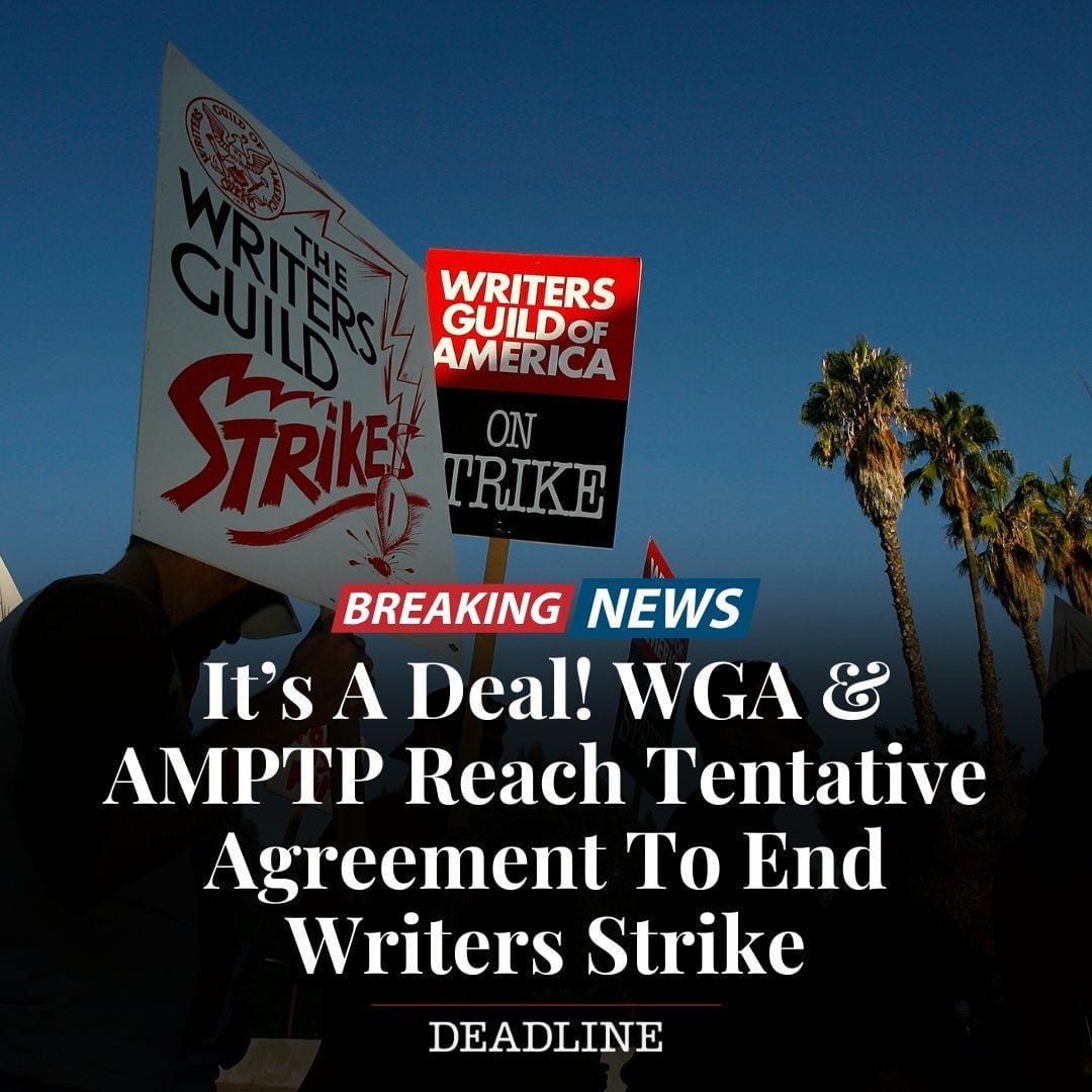 WGA & AMPTP Reach Tentative Agreement To End Writers Strike