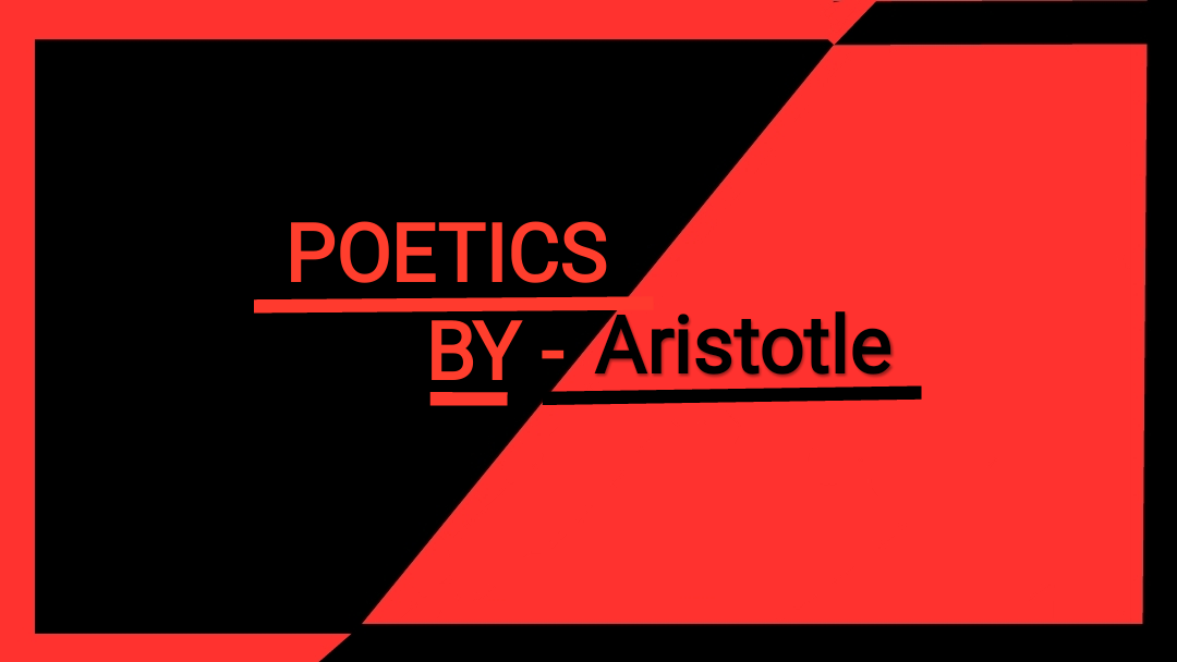 Studying Aristotle’s “Poetics” — Part 13(B): A Well-Constructed Plot