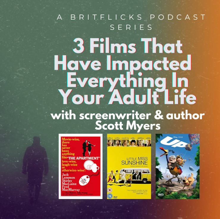 3 Films That Have Impacted Everything in Your Adult Life