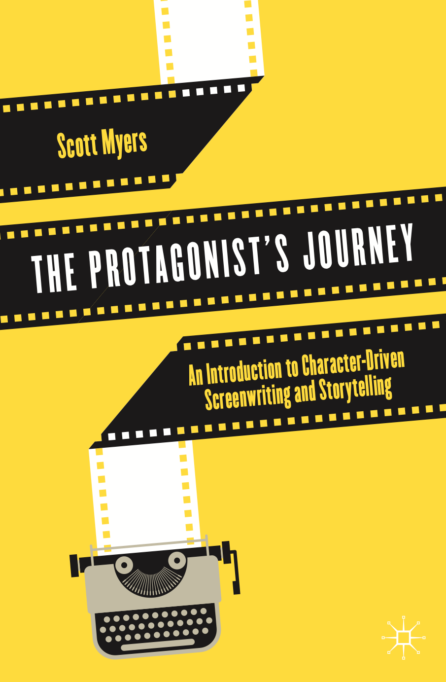 Praise for “The Protagonist’s Journey”