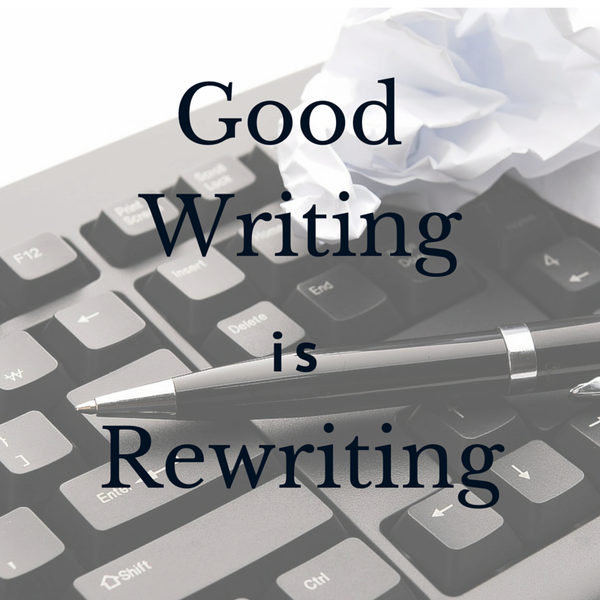 Writing may be rewriting, but how do you do it?