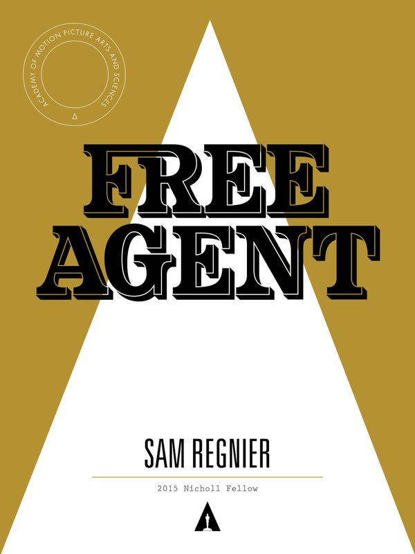 Interview (Part 5): Sam Regnier (2015 Nicholl Winner)