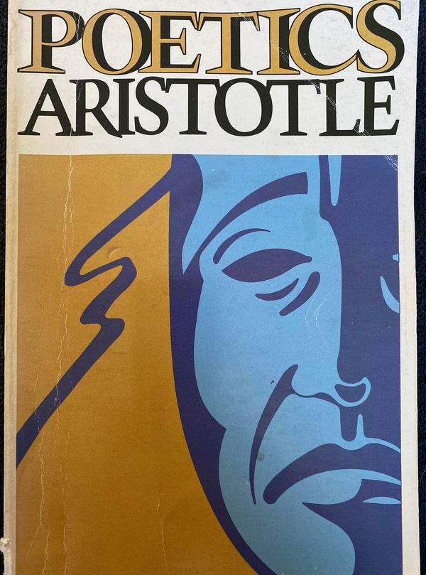 Studying Aristotle’s “Poetics” — Part 6(D): Plot First, Character Second