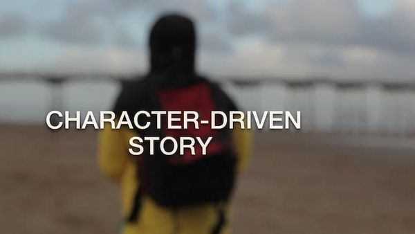 The Essence of Character Driven Storytelling
