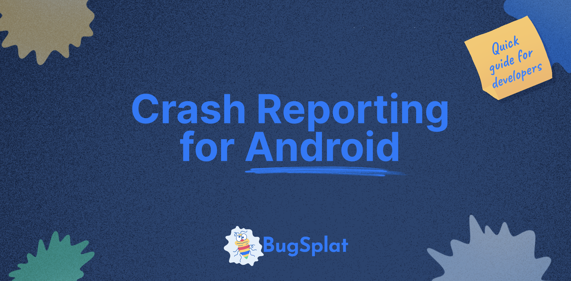 Crash Reporting for Android